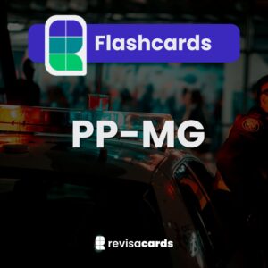 Flashcards Polícia Penal de Minas Gerais (PPMG)
