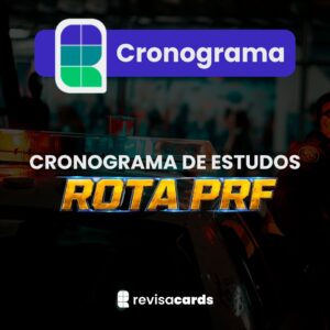 Rota PRF - Cronograma de Estudos