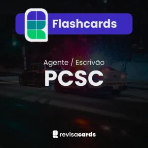 Flashcards Polícia Civil de Santa Catarina (PCSC)