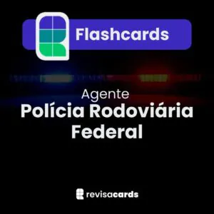 Flashcards Polícia Rodoviária Federal (PRF)