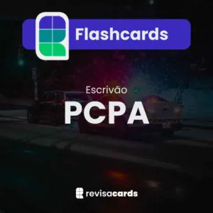 Flashcards Polícia Civil do Pará (PCPA)