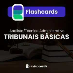 Flashcards Analista/ Técnico - Área Administrativa