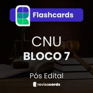 Flashcards CNU - Bloco 7